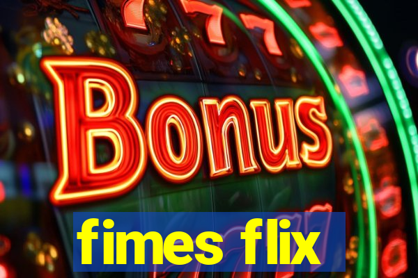 fimes flix